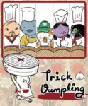 Trick Dumpling
